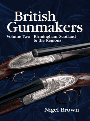 cover image of British Gunmakers